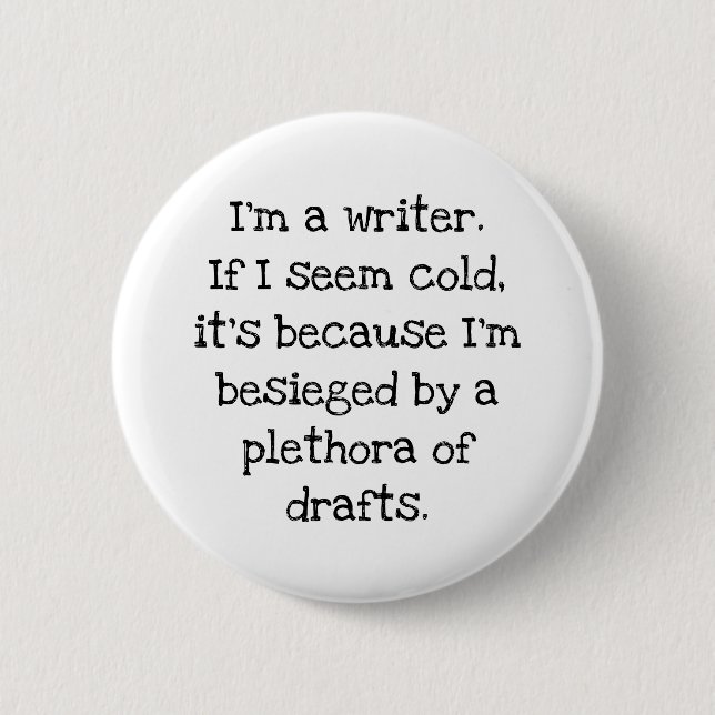 A writer's button pin. (Front)