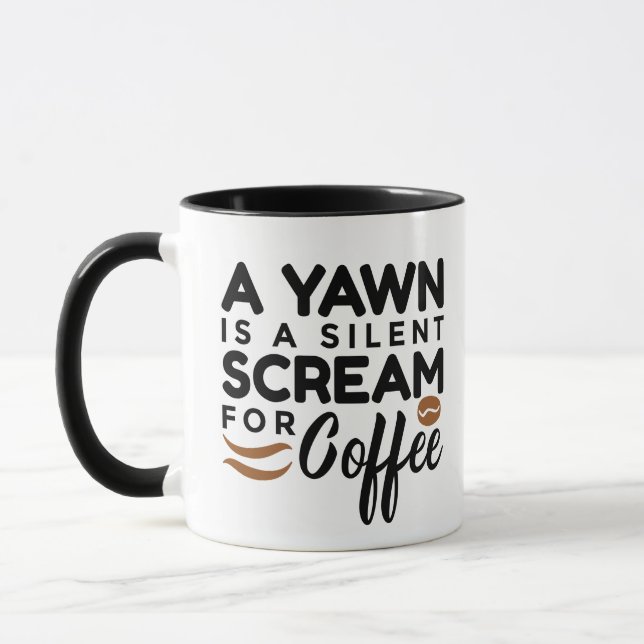A Yawn Is a Silent Scream for Coffee Mug (Left)