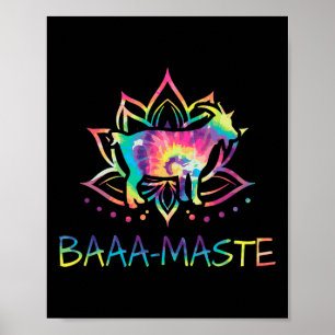 Aa Maste Tie Dye Goat Yoga Lotus Mandala Humour  Poster