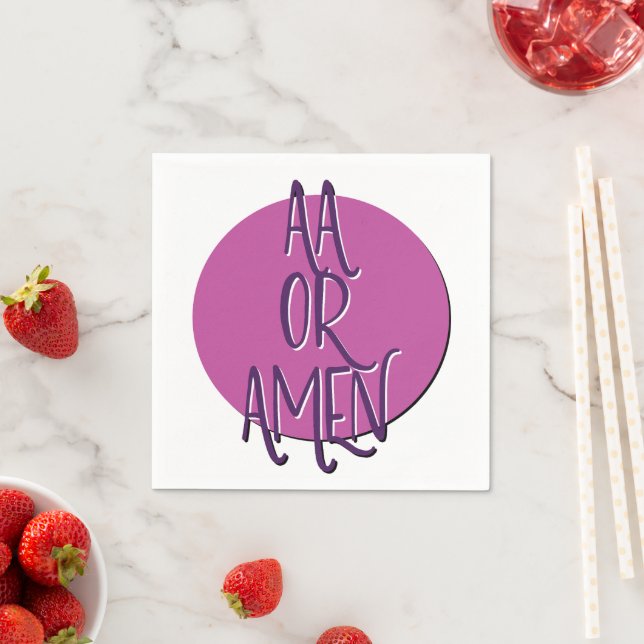 AA Or Amen | 12 Step Recovery Slogan Napkin (Insitu)