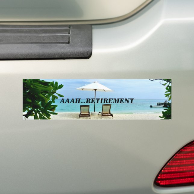 Aaah...Retirement Bumper Sticker (On Car)