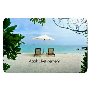 Aaah...retirement Magnet