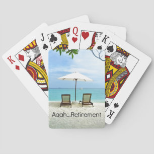 Aaah, retirement. playing cards