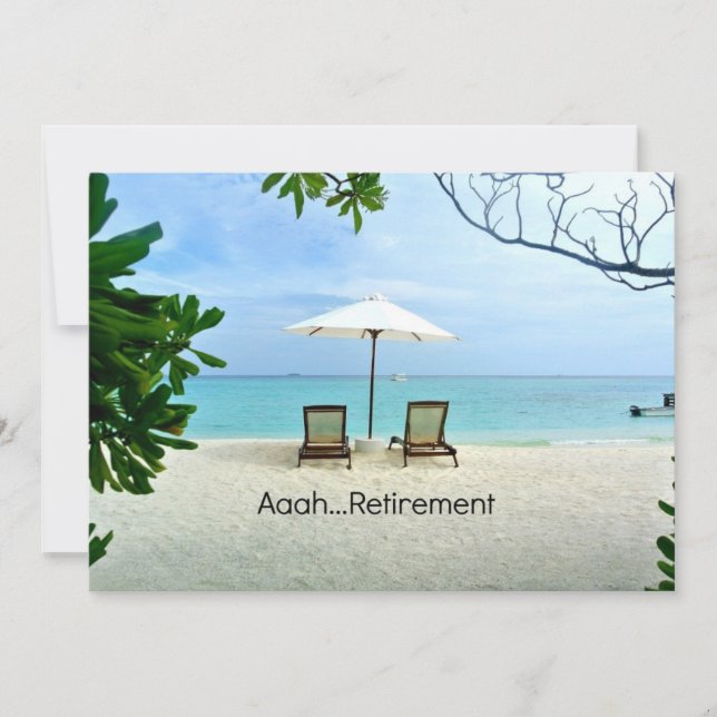 Aaah...retirement, relaxing at the beach card (Front)