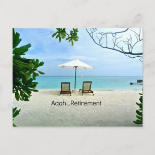 Aaah...retirement, relaxing at the beach postcard