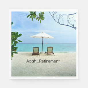 Aaah...retirement, relaxing beach scene, napkin