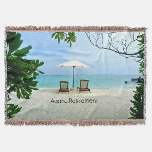 Aaah...Retirement Throw Blanket