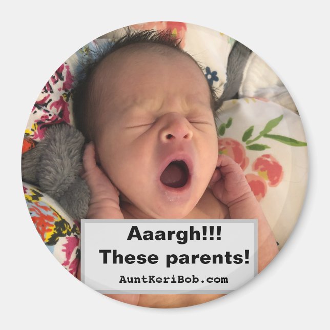 Aaargh!!! These Parents! Magnet (Front)