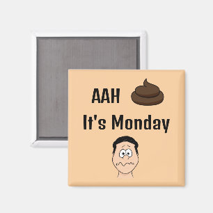 AAh S&%# It's Monday Magnet