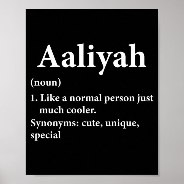 Aaliyah Name Definition Funny D  Poster (Front)