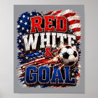 Aamerican Flag Red White And Goal Soccer 4th Of Poster