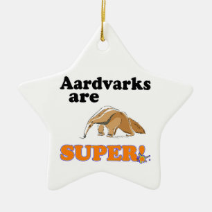 aardvarks are super ceramic ornament