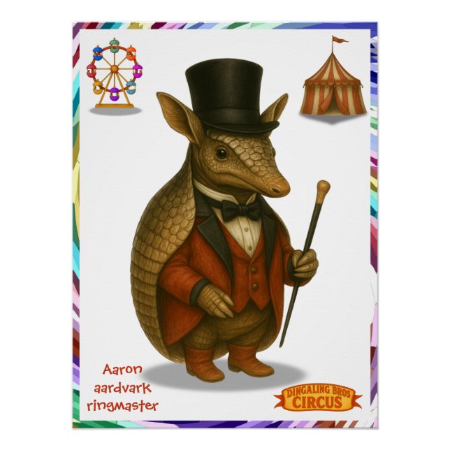Aaron, aardvark ringmaster poster (Front)