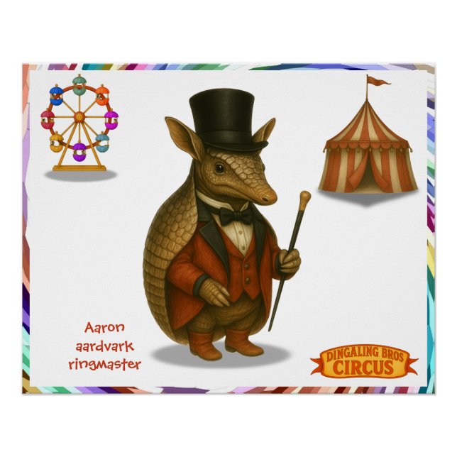Aaron, aardvark ringmaster poster (Front)