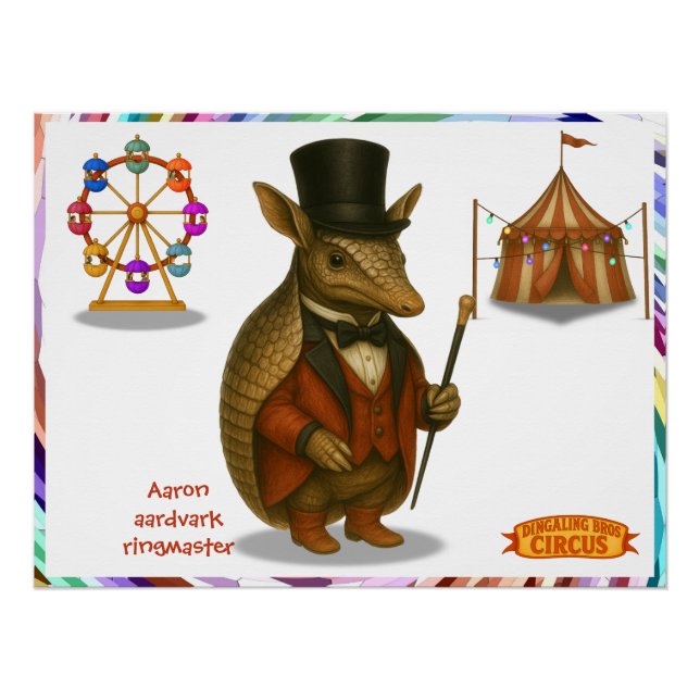 Aaron, aardvark ringmaster poster (Front)