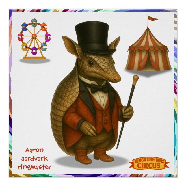 Aaron, aardvark ringmaster poster (Front)