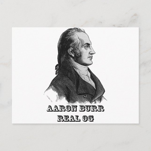 Aaron Burr Original Gangsta Postcard (Front)