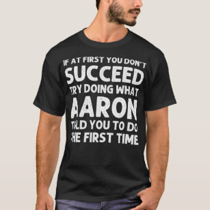 AARON Gift Name Personalized Birthday Funny Christ T-Shirt