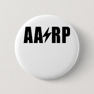AARP . 2 INCH ROUND BUTTON