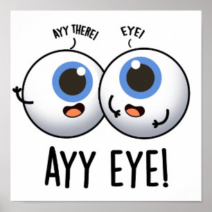 Aay Eye Funny AI Pun Poster