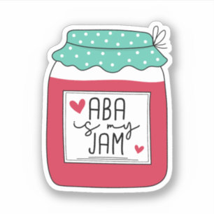 ABA Is My Jam, Applied Behavior Analysis ABA Gifts