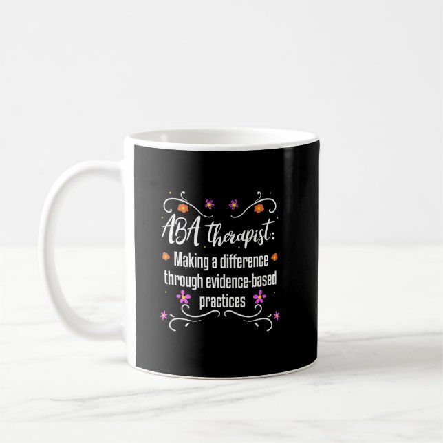 ABA Therapist Gift Behaviour Analyst Autism Coffee Mug (Left)