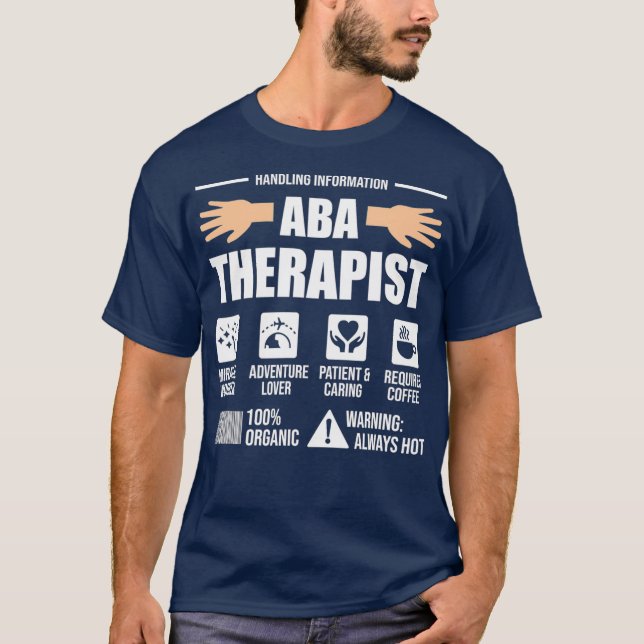 ABA Therapist Handling Behavior Analyst Autism T-Shirt (Front)