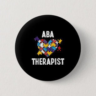 Aba Therapist Training Behaviour Analyst Autism Th 2 Inch Round Button