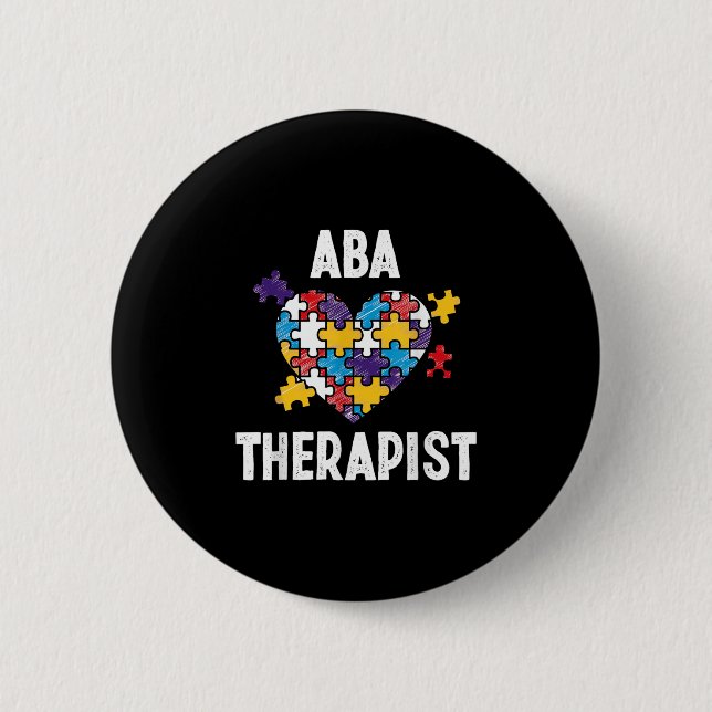 Aba Therapist Training Behaviour Analyst Autism Th 2 Inch Round Button (Front)