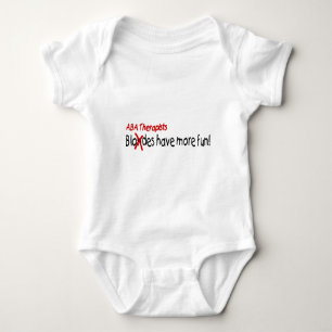 ABA Therapists Have More Fun Baby Bodysuit