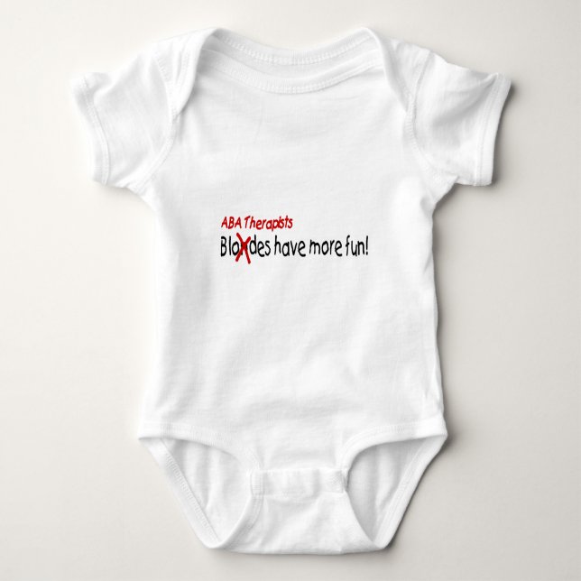 ABA Therapists Have More Fun Baby Bodysuit (Front)