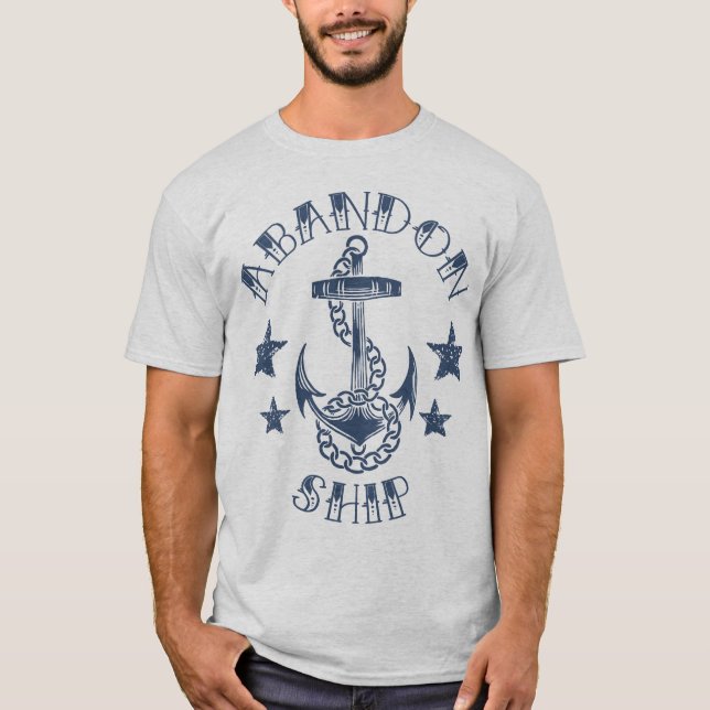 Abandon Ship Tshirt (Front)
