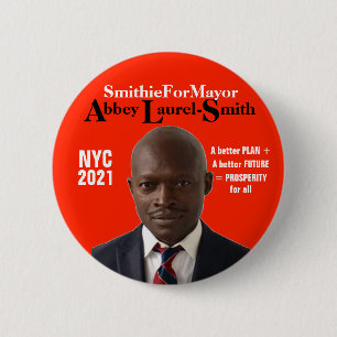 Abbey Laurel-Smith for NYC Mayor 2021 2 Inch Round Button