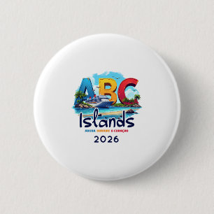 Abc Islands Aru Bonaire Curacao Cruise Vacation 20 2 Inch Round Button