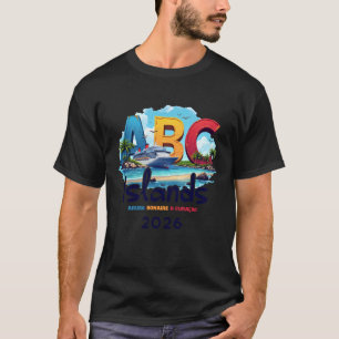 ABC Islands Aruba Bonaire Curacao Cruise Vacation  T-Shirt