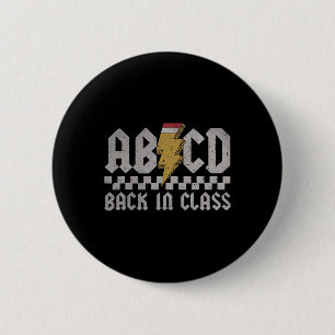 Abcd Back In Cl First Day Back To School Teacher S 2 Inch Round Button