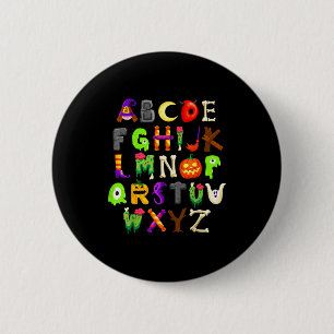 Abcs Learning Kindergarten Teacher Funny Halloween 2 Inch Round Button