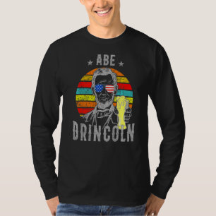 Abe Drincoln4th Of July  Abraham Lincoln Men T-Shirt