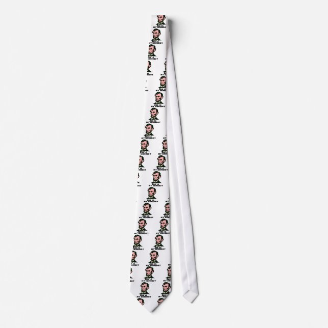 abe lincoln is my homeboy tie (Front)