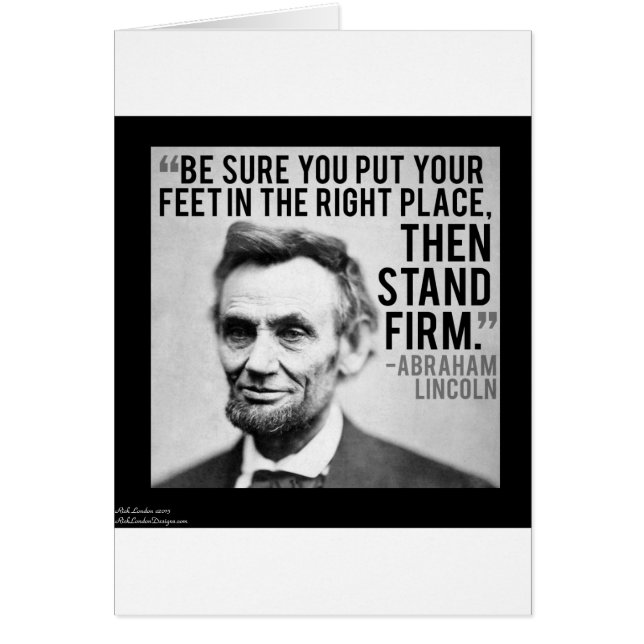 Abe Lincoln & "Stand Firm" Quote (Front)