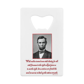 Abe-Malice-toward-none Credit Card Bottle Opener