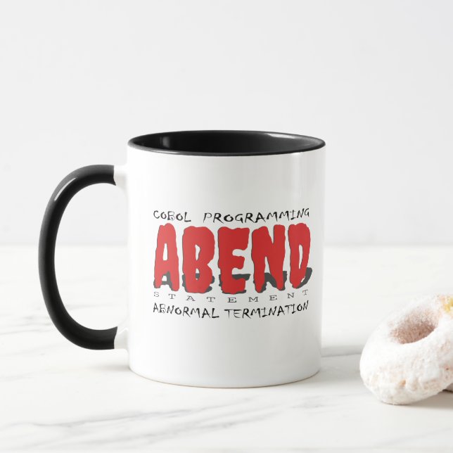 Abend Statement in Cobol Programming  Mug (With Donut)