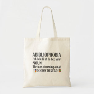 Abibliophobia Definition Bookworm Books Reader Tote Bag