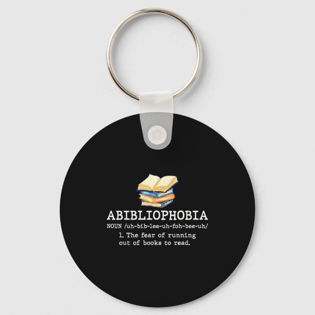 Abibliophobia definition funny reading book worm keychain (Front)