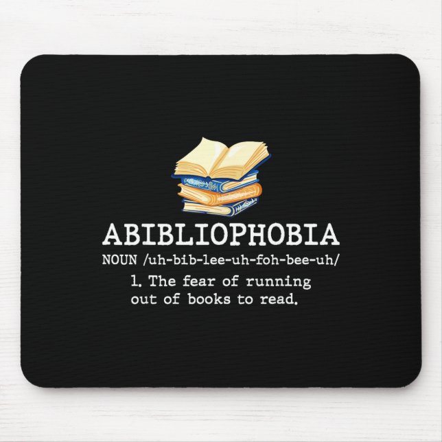 Abibliophobia definition funny reading book worm mouse pad (Front)