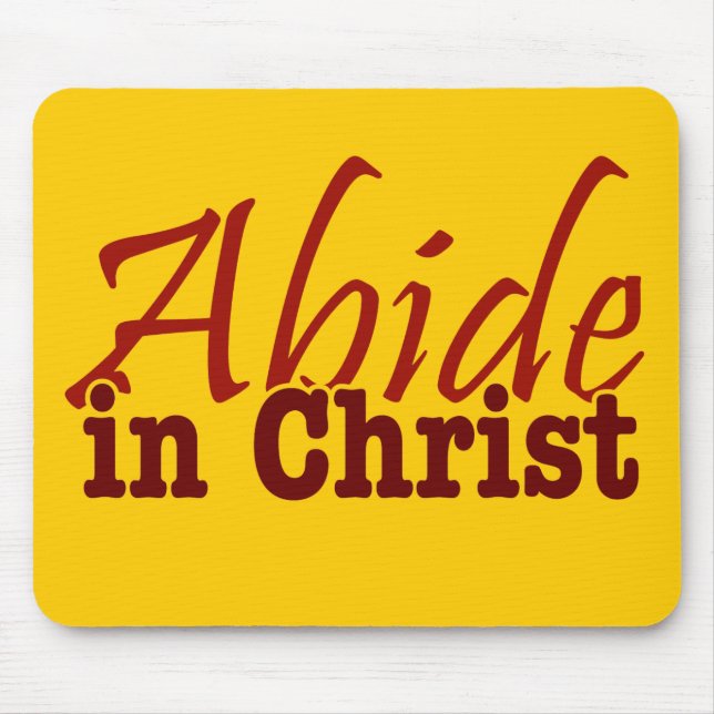 Abide in Christ Mouse Pad (Front)