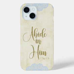 Abide in Him Scripture Quote iPhone 15 Case