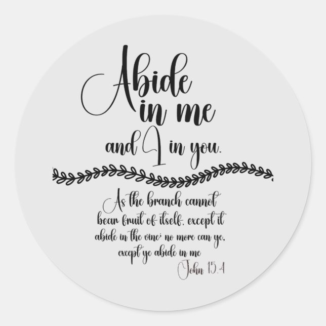 Abide in Me KJV Bible Verse Classic Round Sticker (Front)