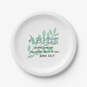 Abide In Me Scripture Verse John 15:7 Paper Plate