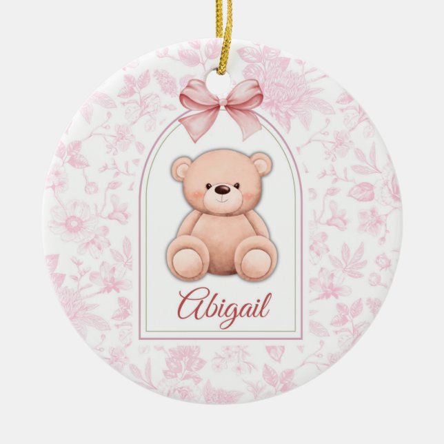 Abigail | Custom Pink Teddy Bear Nursery Design  Ceramic Ornament (Front)